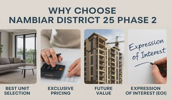 Why Choose Nambiar District 25 Phase 2?